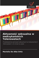 Aktywnośc seksualna w meksykańskich Telenowelach 6202961074 Book Cover