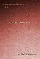 Music Copyright (Intellectual Property Law Series) 1097613585 Book Cover