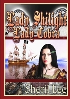 Lady Shilight - Lady Cobra - YA 0359857264 Book Cover