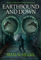 Earthbound and Down (Dillon the Monster Dick Book 2) 1925496414 Book Cover