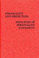 Personality and Prediction: Principles of Personality Assessment 0201086425 Book Cover