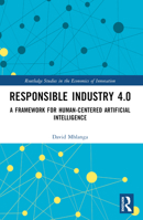 Responsible Industry 4.0: A Framework for Human-Centered Artificial Intelligence 1032493550 Book Cover