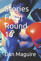 Stories From Round 15 B0DSSN5Q5J Book Cover