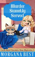 Murder Sweetly Served 1925674029 Book Cover