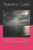 People Problems: A Collection of Short American Plays B0DS9QJS2W Book Cover