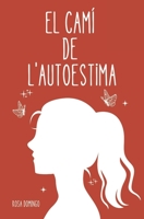 El camí de l'autoestima B0C2RZB6DJ Book Cover