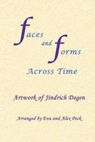 Faces and Forms Across Time -- Artwork of Jindrich Degen 0987500341 Book Cover