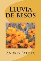 Lluvia de Besos 1475231148 Book Cover