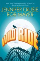 Wild Ride 0312533829 Book Cover