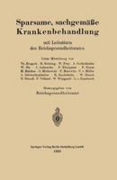 Sparsame, Sachgemasse Krankenbehandlung Mit Leitsatzen Des Reichsgesundheitsrates 3662354861 Book Cover