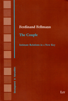 The Couple: Intimate Relations in a New Key 3643907702 Book Cover