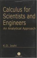 Calculus for Scientists and Engineers: An Analytical Approach 0849313198 Book Cover