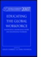 World Yearbook of Education 2007: Educating the Global Workforce: Knowledge, Knowledge Work and Knowledge Workers 0415416035 Book Cover