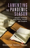 Lamenting the Pandemic Season 1666756474 Book Cover