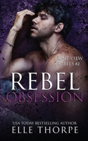 Rebel Obsession (Saint View Rebels) B0CHL9552L Book Cover