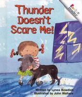 Thunder Doesn't Scare Me! (Rookie Readers, Level B) 0516221515 Book Cover