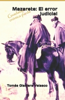 Mazarete: El Error Judicial 1530521483 Book Cover