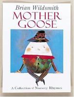 Mother Goose: A Collection of Nursery Rhymes 0192796119 Book Cover