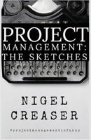 Project Management: The Sketches 1977025803 Book Cover
