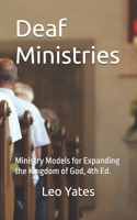 Deaf Ministries: Ministry Models for Expanding the Kingdom of God, 4th Ed. B08ZD6TBNQ Book Cover