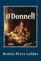 Episodios Nacionales: O'donnell 1482658860 Book Cover