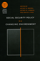 Social Security Policy in a Changing Environment 0226076482 Book Cover
