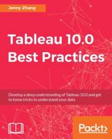 Tableau 10.0 Best Practices 1786460092 Book Cover