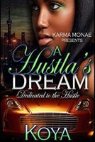 A Hustla's Dream 1985831252 Book Cover