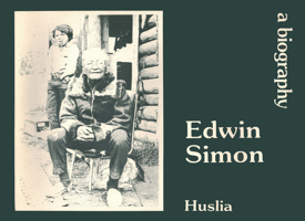 Edwin Simon: A Biography (Alaska Huslia - Simon, 8) 0888390688 Book Cover