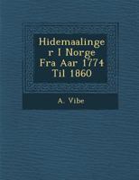 H Idemaalinger I Norge Fra AAR 1774 Til 1860 1249997445 Book Cover