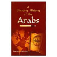 A Literary History Of The Arabs 9353604516 Book Cover