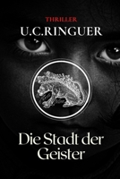 Die Stadt der Geister B0B4HWZBM1 Book Cover
