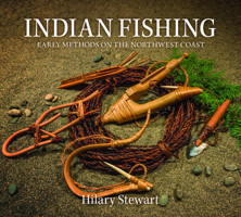 Indian Fishing: Early Methods on the Northwest Coast 0295743891 Book Cover