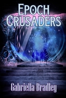 Epoch Crusaders 148744298X Book Cover