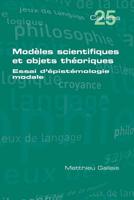 Modèles scientifiques et objets théoriques: Essai d'épistémologie modale (French Edition) 184890312X Book Cover