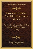 Greenland Icefields and Life in the North Atlantic 1013508904 Book Cover