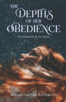 The Depths of Her Obedience (Ashwood & Ice) B0FGVL1MGX Book Cover