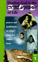 Finding God in the Craziness of Life 0819280054 Book Cover