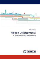 Ribbon Developments: in Aydın Along İzmir-Denizli Highway 3659225215 Book Cover