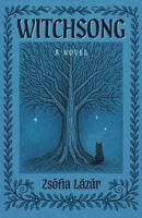 Witchsong 1785356496 Book Cover