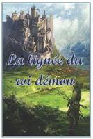La lignée du roi démon (La légende des sept princes) 1728621135 Book Cover