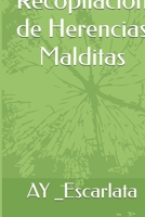 Recopilación de Herencias Malditas (Spanish Edition) B0GPKJM3MT Book Cover