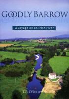 Goodly Barrow: A Voyage on an Irish River 1901866777 Book Cover