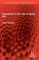 Humanism in the Age of Henry VIII 1041003234 Book Cover
