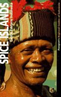 Spice Islands: Exotic Eastern Indonesia 084429909X Book Cover