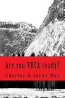 Are you VUCA ready? 1500409391 Book Cover