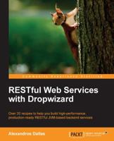 Restful Web Services with Dropwizard 1783289538 Book Cover