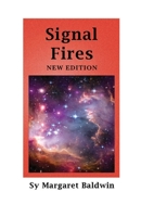 Signal Fires: New Edition 1087877229 Book Cover