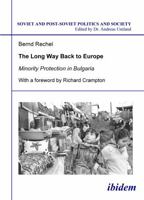 The Long Way Back to Europe: Minority Protection in Bulgaria 3898218635 Book Cover