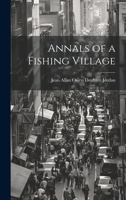 Annals of a Fishing Village 1021988219 Book Cover